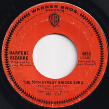 画像をギャラリービューアに読み込む, Harpers Bizarre - The 59th Street Bridge Song (Feelin' Groovy) / Lost My Love Today (7 inch Record / Used)
