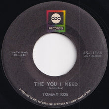 画像をギャラリービューアに読み込む, Tommy Roe - Dizzy / The You I Need (7 inch Record / Used)