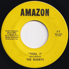 Load image into Gallery viewer, Rugbys - You, I / Stay With Me (7 inch Record / Used)