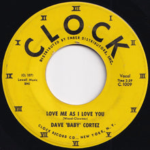 Load image into Gallery viewer, Dave 'Baby' Cortez - The Happy Organ / Love Me As I Love You (7 inch Record / Used)