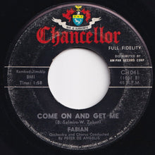 Load image into Gallery viewer, Fabian - Got The Feeling / Come On And Get Me (7 inch Record / Used)