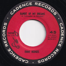 画像をギャラリービューアに読み込む, Eddie Hodges - Bandit Of My Dreams / Mugmates (7 inch Record / Used)
