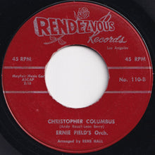 画像をギャラリービューアに読み込む, Ernie Field's Orch. - In The Mood / Christopher Columbus (7 inch Record / Used)