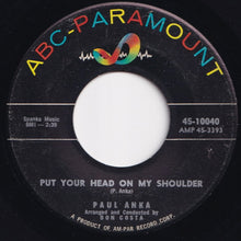 画像をギャラリービューアに読み込む, Paul Anka - Put Your Head On My Shoulder / Don't Ever Leave Me (7 inch Record / Used)