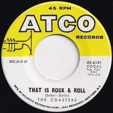 画像をギャラリービューアに読み込む, Coasters - Along Came Jones / That Is Rock And Roll (7 inch Record / Used)