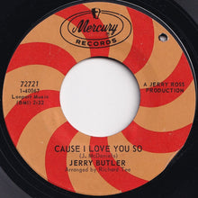 画像をギャラリービューアに読み込む, Jerry Butler - Mr. Dream Merchant / 'Cause I Love You So (7 inch Record / Used)