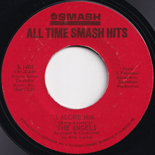 画像をギャラリービューアに読み込む, Angels - I Adore Him / My Boyfriend's Back (7 inch Record / Used)