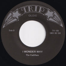 Load image into Gallery viewer, Cadillacs - Gloria / I Wonder Why (7 inch Record / Used)