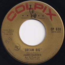 画像をギャラリービューアに読み込む, James Darren - Conscience / Dream Big (7 inch Record / Used)
