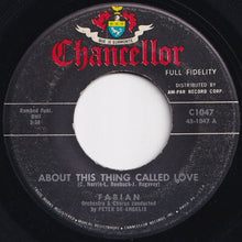 画像をギャラリービューアに読み込む, Fabian - About This Thing Called Love / String Along (7 inch Record / Used)