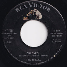 Load image into Gallery viewer, Neil Sedaka - Oh! Carol / One Way Ticket (To The Blues) (7 inch Record / Used)