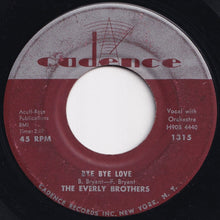 Load image into Gallery viewer, Everly Brothers - Bye Bye Love / I Wonder If I Care As Much (7 inch Record / Used)