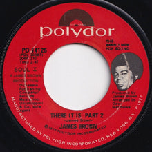 Load image into Gallery viewer, James Brown - There It Is (Part 1) / (Part 2) (7 inch Record / Used)