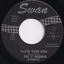 Load image into Gallery viewer, 3° Degrees - Close Your Eyes / Gotta Draw The Line (7 inch Record / Used)