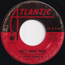 画像をギャラリービューアに読み込む, Aretha Franklin - A Natural Woman (You Make Me Feel Like) / Baby Baby Baby (7 inch Record / Used)