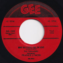 Load image into Gallery viewer, Frankie Lymon, Teenagers - Why Do Fools Fall In Love / Please Be Mine (7 inch Record / Used)