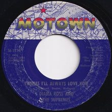 画像をギャラリービューアに読み込む, Diana Ross And The Supremes - In And Out Of Love / I Guess I'll Always Love You (7 inch Record / Used)