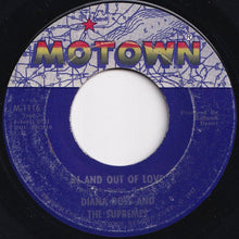 画像をギャラリービューアに読み込む, Diana Ross And The Supremes - In And Out Of Love / I Guess I'll Always Love You (7 inch Record / Used)