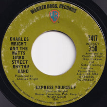 画像をギャラリービューアに読み込む, Charles Wright And The Watts 103rd Street Rhythm Band - Express Yourself / Living On Borrowed Time (7 inch Record / Used)