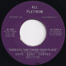 画像をギャラリービューアに読み込む, Dave Baby Cortez - Someone Has Taken Your Place / Born Funky (7 inch Record / Used)