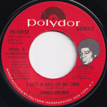 画像をギャラリービューアに読み込む, James Brown - I Got A Bag Of My Own / Public Enemy #1 -Part 1 (7 inch Record / Used)