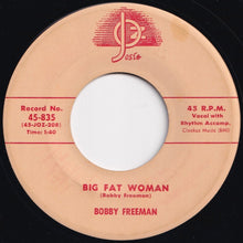 画像をギャラリービューアに読み込む, Bobby Freeman - Do You Want To Dance / Big Fat Woman (7 inch Record / Used)