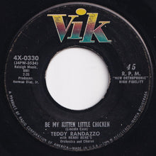 画像をギャラリービューアに読み込む, Teddy Randazzo - Be My Kitten Little Chicken / Little Serenade (7 inch Record / Used)