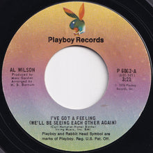 画像をギャラリービューアに読み込む, Al Wilson - I've Got A Feeling (We'll Be Seeing Each Other Again) / Be Concerned (7 inch Record / Used)