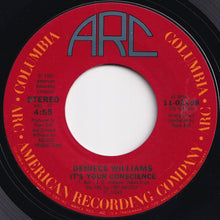 Load image into Gallery viewer, Deniece Williams - It's Your Conscience / Sweet Surrender (7 inch Record / Used)