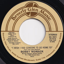 画像をギャラリービューアに読み込む, Bobby Womack - Someday We'll All Be Free / I Wish I Had Someone To Go Home To (7 inch Record / Used)
