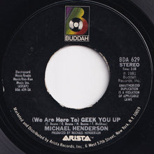 画像をギャラリービューアに読み込む, Michael Henderson - (We Are Here To) Geek You Up / Come To Me (7 inch Record / Used)