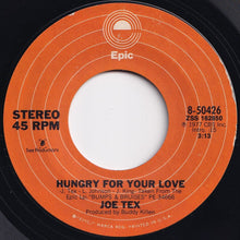 画像をギャラリービューアに読み込む, Joe Tex - Hungry For Your Love / I Almost Got To Heaven Once (7 inch Record / Used)