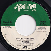 画像をギャラリービューアに読み込む, Fatback - Rockin' To The Beat / Wanna Dance (Keep Up The Dance) (7 inch Record / Used)