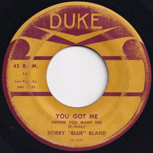 Load image into Gallery viewer, Bobby Blue Bland - You Got Me (Where You Want Me) / Loan A Helping Hand (7 inch Record / Used)