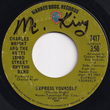 Load image into Gallery viewer, Charles Wright And The Watts 103rd Street Rhythm Band - Express Yourself / Living On Borrowed Time (7 inch Record / Used)