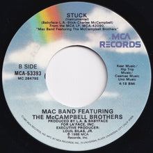 Load image into Gallery viewer, Mac Band - Stuck / (Instrumental) (7 inch Record / Used)