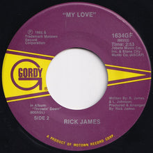 Load image into Gallery viewer, Rick James - Hard To Get / My Love (7 inch Record / Used)