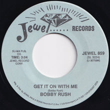 画像をギャラリービューアに読み込む, Bobby Rush - Get It On With Me / Dust My Broom Baby What You Want Me To Do (7 inch Record / Used)