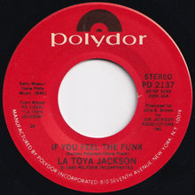 画像をギャラリービューアに読み込む, La Toya Jackson - If You Feel The Funk / Lovely Is She (7 inch Record / Used)
