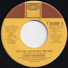 画像をギャラリービューアに読み込む, Eddie Kendricks - Get The Cream Off The Top / Honey Brown (7 inch Record / Used)