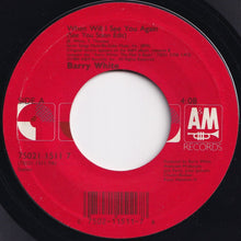 Load image into Gallery viewer, Barry White - When Will I See You Again (See You Soon Edit) / Good Night My Love (Edit) (7 inch Record / Used)