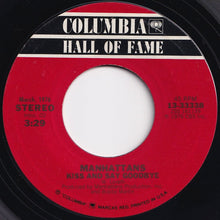 画像をギャラリービューアに読み込む, Manhattans - Kiss And Say Goodbye / Hurt (7 inch Record / Used)