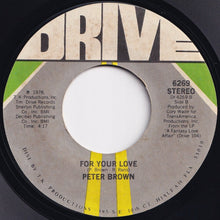 画像をギャラリービューアに読み込む, Peter Brown - Dance With Me / For Your Love (7 inch Record / Used)