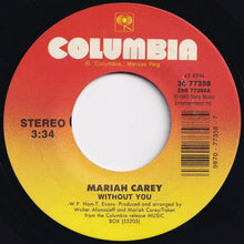 Load image into Gallery viewer, Mariah Carey - Without You / Never Forget You (7 inch Record / Used)