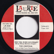 Load image into Gallery viewer, Chiffons - Sweet Talkin' Guy / Did You Ever Go Steady (7 inch Record / Used)