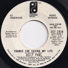 画像をギャラリービューアに読み込む, Billy Paul - Thanks For Saving My Life (Mono) / (Stereo) (7 inch Record / Used)