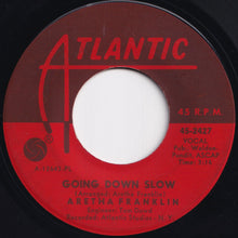 Load image into Gallery viewer, Aretha Franklin - Baby I Love You / Going Down Slow (7 inch Record / Used)