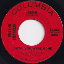 画像をギャラリービューアに読み込む, Aretha Franklin - Lee Cross / Until You Were Gone (7 inch Record / Used)