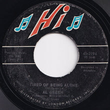 Load image into Gallery viewer, Al Green - Tired Of Being Alone / Get Back Baby (7 inch Record / Used)