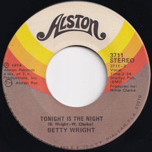 Load image into Gallery viewer, Betty Wright - Shoorah! Shoorah! / Tonight Is The Night (7 inch Record / Used)